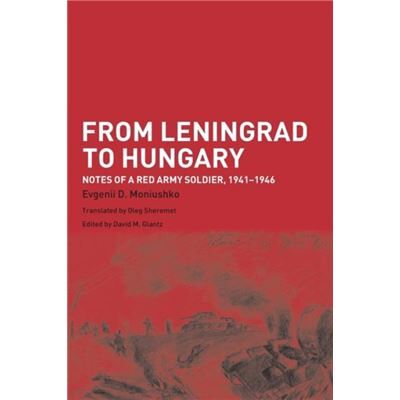Routledge From Leningrad to Hungary by Evgenii D. Moniushko - Publicité Routledge From Leningrad to Hungary by Evgenii D. Moniushko - Publicité
