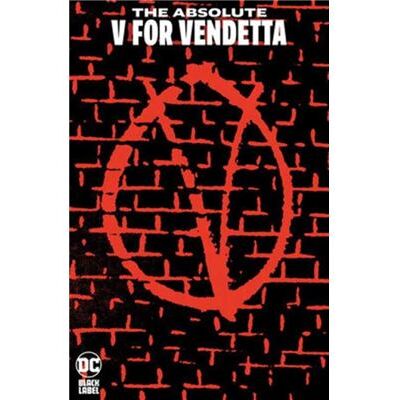 DC Comics Absolute V for Vendetta 2023 Edition by David Lloyd - Publicité DC Comics Absolute V for Vendetta 2023 Edition by David Lloyd - Publicité