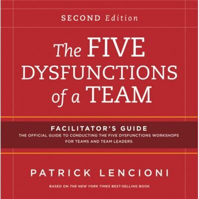Inconnu The Five Dysfunctions of a Team Facilitators Guide Set by Lencioni & Patrick M. Emeryville & California - Publicité Inconnu The Five Dysfunctions of a Team Facilitators Guide Set by Lencioni & Patrick M. Emeryville & California - Publicité