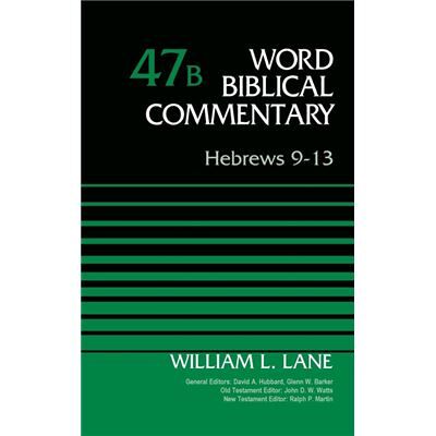 Hebrews 913 Volume 47B - William L. Lane - Zondervan - Livre en Anglais - Hardback - Publicité Hebrews 913 Volume 47B - William L. Lane - Zondervan - Livre en Anglais - Hardback - Publicité