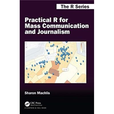 Inconnu Practical R for Mass Communication and Journalism by Sharon Machlis - Publicité Inconnu Practical R for Mass Communication and Journalism by Sharon Machlis - Publicité