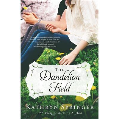 The Dandelion Field - Kathryn Springer - Zondervan - Livre en Anglais - Paperback - Publicité The Dandelion Field - Kathryn Springer - Zondervan - Livre en Anglais - Paperback - Publicité