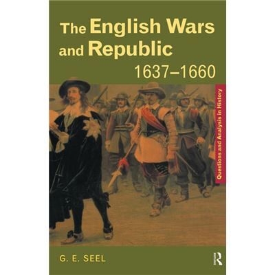 Routledge The English Wars and Republic 16371660 by Graham E. Seel - Publicité Routledge The English Wars and Republic 16371660 by Graham E. Seel - Publicité