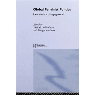 Routledge Global Feminist Politics by Suki Ali - Publicité Routledge Global Feminist Politics by Suki Ali - Publicité