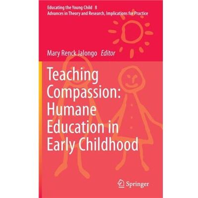 Teaching Compassion Humane Education in Early Childhood - Springer - Springer - Livre en Anglais - Hardback - Publicité Teaching Compassion Humane Education in Early Childhood - Springer - Springer - Livre en Anglais - Hardback - Publicité