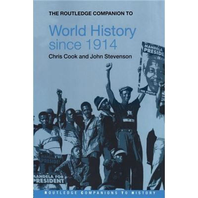 The Routledge Companion to World History since 1914 by Chris Cook - Publicité The Routledge Companion to World History since 1914 by Chris Cook - Publicité
