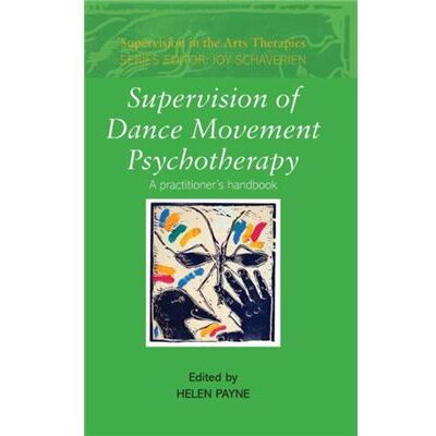 Routledge Supervision of Dance Movement Psychotherapy by Helen Payne - Publicité Routledge Supervision of Dance Movement Psychotherapy by Helen Payne - Publicité
