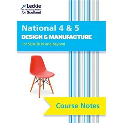 Inconnu National 4/5 Design and Manufacture Course Notes - Publicité Inconnu National 4/5 Design and Manufacture Course Notes - Publicité