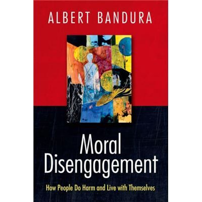 Moral Disengagement by Albert Bandura - Publicité Moral Disengagement by Albert Bandura - Publicité