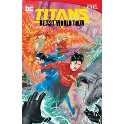Titans Beast World Tour - Phillip Kennedy Johnson - DC Comics - Livre en Anglais - Paperback - Publicité Titans Beast World Tour - Phillip Kennedy Johnson - DC Comics - Livre en Anglais - Paperback - Publicité