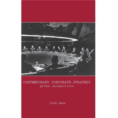 Routledge Contemporary Corporate Strategy by John Saee - Publicité Routledge Contemporary Corporate Strategy by John Saee - Publicité