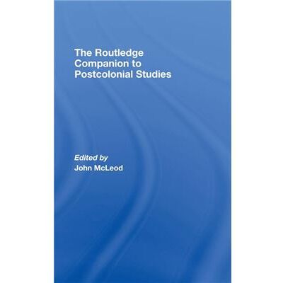 The Routledge Companion To Postcolonial Studies by John McLeod - Publicité The Routledge Companion To Postcolonial Studies by John McLeod - Publicité