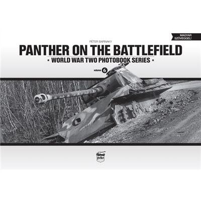 Inconnu Panther on the Battlefield World War Two Photobook Series by Matyas Panczel - Publicité Inconnu Panther on the Battlefield World War Two Photobook Series by Matyas Panczel - Publicité