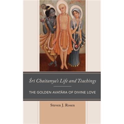 Inconnu Sri Chaitanyas Life and Teachings by Steven Rosen - Publicité Inconnu Sri Chaitanyas Life and Teachings by Steven Rosen - Publicité