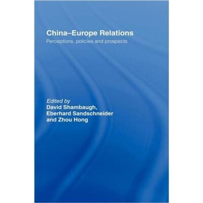 Routledge ChinaEurope Relations by David Shambaugh - Publicité Routledge ChinaEurope Relations by David Shambaugh - Publicité