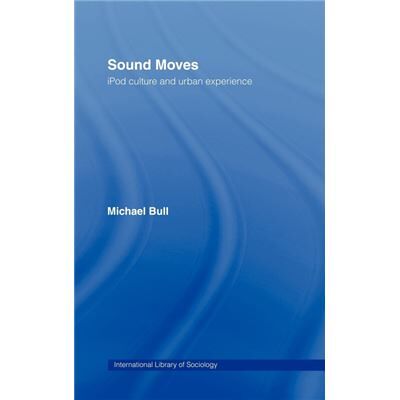 Sound Moves by Michael Bull - Publicité Sound Moves by Michael Bull - Publicité
