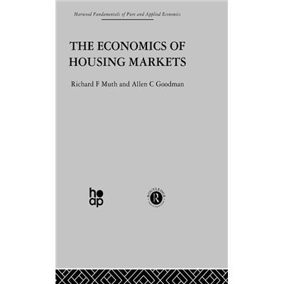 The Economics of Housing Markets by R. Muth Hardcover Book - Publicité The Economics of Housing Markets by R. Muth Hardcover Book - Publicité