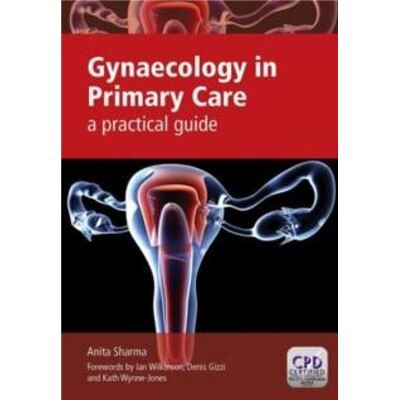 Inconnu Gynaecology in Primary Care by Anita Sharma - Publicité Inconnu Gynaecology in Primary Care by Anita Sharma - Publicité