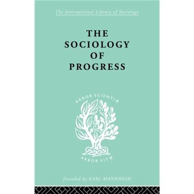 Routledge The Sociology of Progress by Leslie Sklair - Publicité Routledge The Sociology of Progress by Leslie Sklair - Publicité