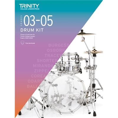 Trinity College London Press Trinity College London Drum Kit From 2020. Grades 35 by Trinity College London - Publicité Trinity College London Press Trinity College London Drum Kit From 2020. Grades 35 by Trinity College London - Publicité