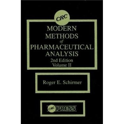CRC Pr I Llc Modern Methods of Pharmaceutical Analysis Second Edition Volume II by Roger E. Schirmer - Publicité CRC Pr I Llc Modern Methods of Pharmaceutical Analysis Second Edition Volume II by Roger E. Schirmer - Publicité