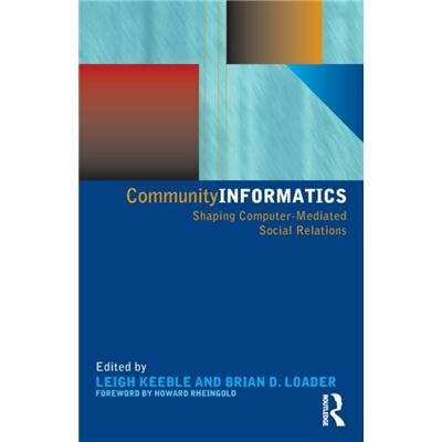 Routledge Community Informatics by Dave Eagle - Publicité Routledge Community Informatics by Dave Eagle - Publicité