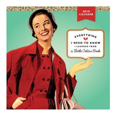 Inconnu Everything I Need to Know I Learned from a Golden Book 2019 Wall Calendar by Galison - Publicité Inconnu Everything I Need to Know I Learned from a Golden Book 2019 Wall Calendar by Galison - Publicité