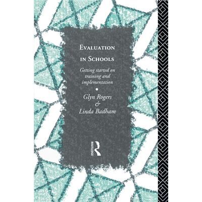 Evaluation in Schools by Glyn Rogers - Publicité Evaluation in Schools by Glyn Rogers - Publicité