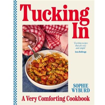 Ebury Publishing Tucking In by Sophie Wyburd - Publicité Ebury Publishing Tucking In by Sophie Wyburd - Publicité