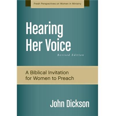 Hearing Her Voice Revised Edition - John Dickson - Zondervan - Livre en Anglais - Paperback - Publicité Hearing Her Voice Revised Edition - John Dickson - Zondervan - Livre en Anglais - Paperback - Publicité