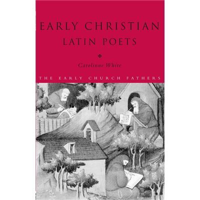 Routledge Early Christian Latin Poets by Carolinne White - Publicité Routledge Early Christian Latin Poets by Carolinne White - Publicité