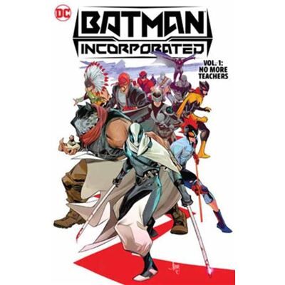 DC Comics Batman Incorporated Vol. 1 No More Teachers by John Timms - Publicité DC Comics Batman Incorporated Vol. 1 No More Teachers by John Timms - Publicité