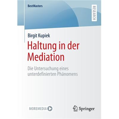 Haltung in der Mediation - Birgit Kupiek - Springer - Livre en Allemand - Paperback - Publicité Haltung in der Mediation - Birgit Kupiek - Springer - Livre en Allemand - Paperback - Publicité