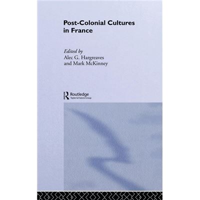 Routledge PostColonial Cultures in France by Alec Hargreaves - Publicité Routledge PostColonial Cultures in France by Alec Hargreaves - Publicité