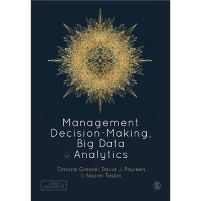 Management DecisionMaking Big Data and Analytics by Nazim Taskin - Publicité Management DecisionMaking Big Data and Analytics by Nazim Taskin - Publicité