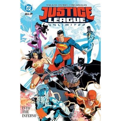 Justice League Unlimited Vol. 1 Into the Inferno - Dan Mora - DC Comics - Livre en Anglais - Paperback - Publicité Justice League Unlimited Vol. 1 Into the Inferno - Dan Mora - DC Comics - Livre en Anglais - Paperback - Publicité