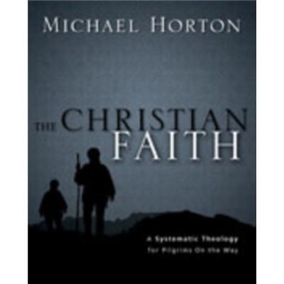 Zondervan The Christian Faith by Michael Horton - Publicité Zondervan The Christian Faith by Michael Horton - Publicité