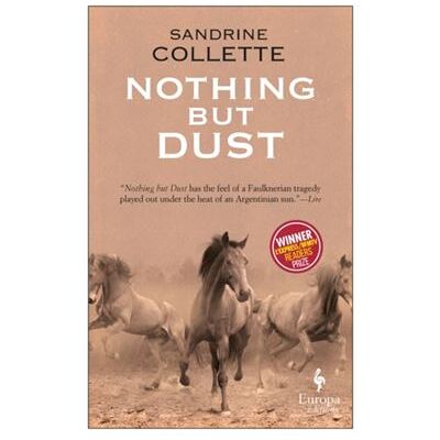 Nothing But Dust by Sandrine Collette - Publicité Nothing But Dust by Sandrine Collette - Publicité