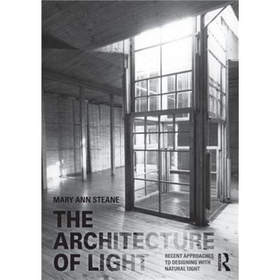 Routledge The Architecture of Light by Steane Mary Ann University of Cambridge UK Paperback Book - Publicité Routledge The Architecture of Light by Steane Mary Ann University of Cambridge UK Paperback Book - Publicité