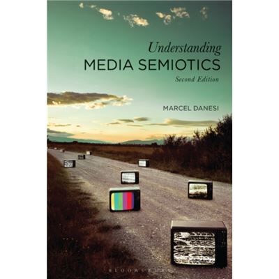 Inconnu Understanding Media Semiotics by Danesi & Professor Marcel University of Toronto & Canada - Publicité Inconnu Understanding Media Semiotics by Danesi & Professor Marcel University of Toronto & Canada - Publicité