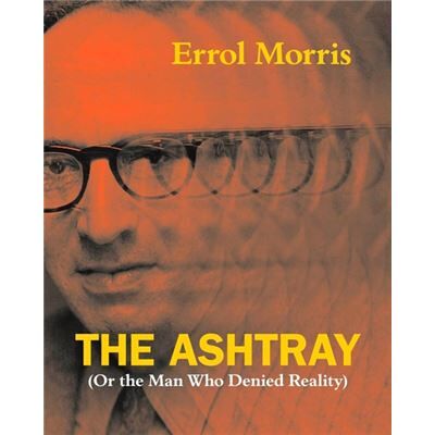 The Ashtray by Errol Morris - Publicité The Ashtray by Errol Morris - Publicité