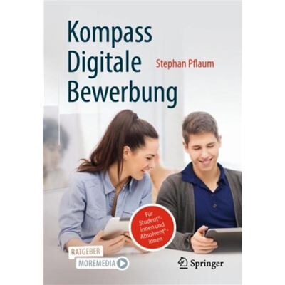 Kompass Digitale Bewerbung - Stephan Pflaum - Springer - Livre en Allemand - Paperback - Publicité Kompass Digitale Bewerbung - Stephan Pflaum - Springer - Livre en Allemand - Paperback - Publicité