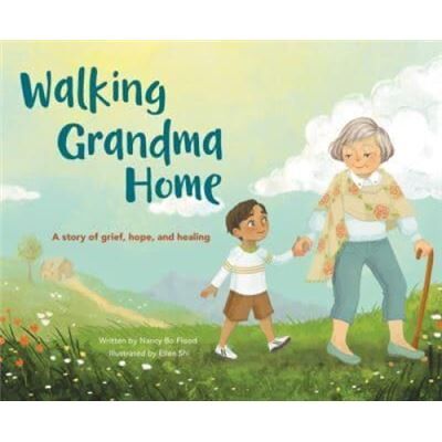 Walking Grandma Home - Nancy Bo Bo Flood - Zondervan - Livre en Anglais - Hardback - Publicité Walking Grandma Home - Nancy Bo Bo Flood - Zondervan - Livre en Anglais - Hardback - Publicité