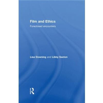 Routledge Film and Ethics by Lisa Downing - Publicité Routledge Film and Ethics by Lisa Downing - Publicité