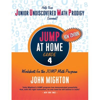 New JUMP at Home Grade 4 by John Mighton - Publicité New JUMP at Home Grade 4 by John Mighton - Publicité