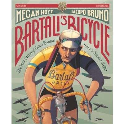 HarperCollins Publishers Inc Bartalis Bicycle The True Story of Gino Bartali Italys Secret Hero by Megan Hoyt - Publicité HarperCollins Publishers Inc Bartalis Bicycle The True Story of Gino Bartali Italys Secret Hero by Megan Hoyt - Publicité