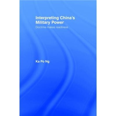 Routledge Interpreting Chinas Military Power by Ka Po Ng - Publicité Routledge Interpreting Chinas Military Power by Ka Po Ng - Publicité