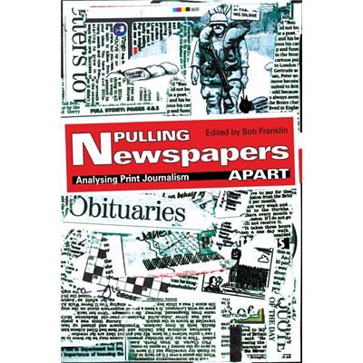 Routledge Pulling Newspapers Apart by Bob Franklin - Publicité Routledge Pulling Newspapers Apart by Bob Franklin - Publicité