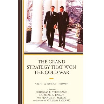 Inconnu The Grand Strategy that Won the Cold War - Publicité Inconnu The Grand Strategy that Won the Cold War - Publicité