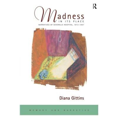Routledge Madness in its Place by Diana Gittins - Publicité Routledge Madness in its Place by Diana Gittins - Publicité